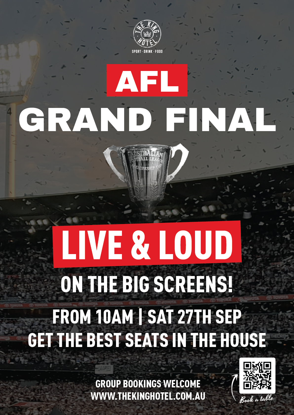 Promotional poster for AFL Grand Final Day at The King Hotel, showing 10AM open time, 95-inch sports wall, and TAB in venue.